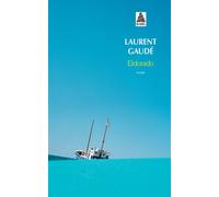 Laurent Gaudé – Eldorado – Roman – Poche