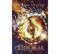 Eldrakar: Dragon Highlands Book 2