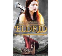 Eldrid - Tome 1 - Camille Endell - Hlab Eds - broché - Roman