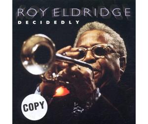 Eldridge,Roy - Decidedly [Import]