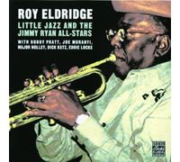 Eldridge, Roy - Little Jazz & The Jimmy Ryan Orchestra