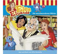 Elea Eluanda - Folge 22: Die Verschwundenen Worte [Import]