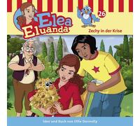 Elea Eluanda - Folge 26: Zechy in der Krise [Import]
