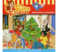 Elea Eluanda - Weihnachten in Arambolien Folge 13