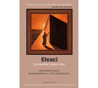 Eleaci: Parmenides, Zenon z Elei