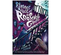Eleanor, Alice, And The Roosevelt Ghosts