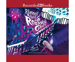 Eleanor, Alice, and the Roosevelt Ghosts