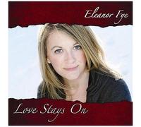 Eleanor Fye - Love Stays On [Cd]