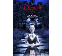 Éléanor: L'Origine I