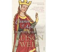 Eleanor Of Aquitaine: By the Wrath of God, Queen of England