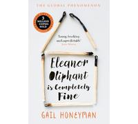 Gail Honeyman Eleanor Oliphant is Completely Fine (Poche)