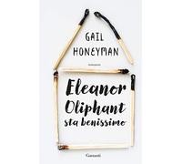 Eleanor Oliphant sta benissimo