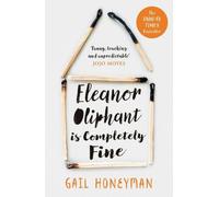 Eleanor Oliphant va très bien