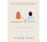 Eleanor & Park Rainbow Rowell (Auteur)