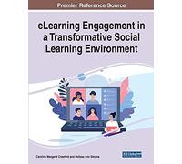 Elearning Engagement In A Transformative Social Learning Environment