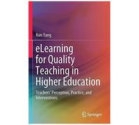 Elearning For Quality Teaching In Higher Education
