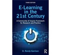 ELearning in the 21st Century by D. Randy Garrison D Randy Garrison, (Auteur)