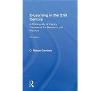 ELearning in the 21st Century by D. Randy Garrison D Randy Garrison (Auteur)