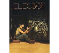 Elecboy – Naissance – Tome 1 – Dargaud