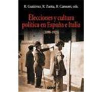 Elecciones y cultura política en España e Italia (1890-1923)