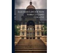 Election Law [Of New York City And County]