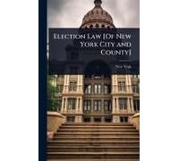 Election Law [Of New York City And County]