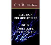 Election présidentielle : deux questions pour demain