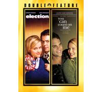 Election & You Can Count on Me