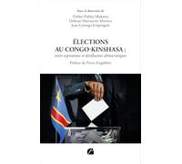 Élections Au Congo-Kinshasa : entre aspirations et désillusions démocratiques