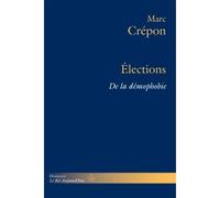 Élections De la démophobie - Marc Crépon - Hermann - broché - Essai
