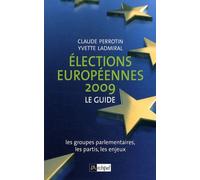 Elections Européennes 2009 - Le Guide