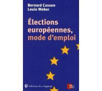 Elections Européennes, Mode D'emploi