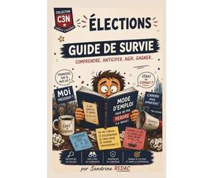 Elections - Guide de survie: Garder le cap à l'heure des fake news et de l'IA