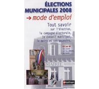 Elections municipales 2008: Mode d'emploi
