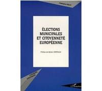 Christophe Geslot – Élections municipales et citoyenneté européenne – L'article 88-3