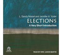 Élections : une très courte introduction (la série Very Short Introductions)