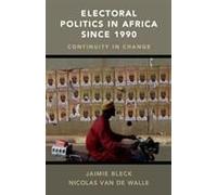Electoral Politics In Africa Since 1990