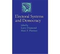 Electoral Systems And Democracy, A Journal of Democracy Book Larry Jay Diamond (Auteur)