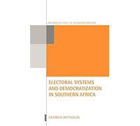 Electoral Systems And Democratization In Southern Africa