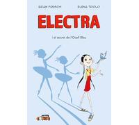 ELECTRA. EL SECRET DE L'OCELL BLAU