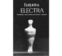Electra, The Greek Tragedy in New Translations Euripides, Janet Lembke, Kenneth J. Reckford (Auteur)