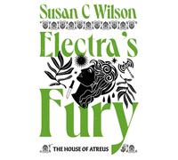 Electra's Fury - Susan C Wilson - Wilton Square - ebook (ePub) - Livre