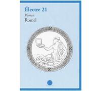 Electre 21 Romel (Auteur)