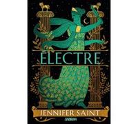Électre (broché) Jennifer Saint (Auteur), Benoît Domis (Traduction)
