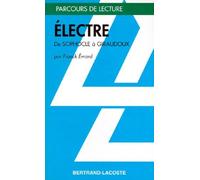 Electre - De Sophocle À Giraudoux