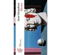 Électre Jean Giraudoux (Auteur), Véronique Gely (Edité par)