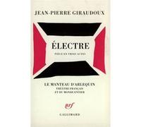 Électre Pièce en trois actes - Jean-Pierre Giraudoux - Gallimard - broché - Livre
