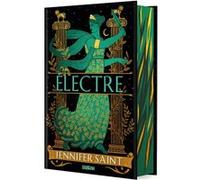 Électre (relié collector) Jennifer Saint (Auteur), Benoît Domis (Traduction)