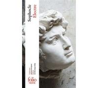 Électre Sophocle (Auteur), Jean Grosjean (Traduction), Véronique Gely (Edité par)