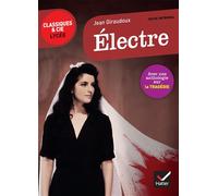 Jean Giraudoux – Électre – Suivi d'un parcours sur la tragédie – Broché